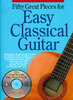 Fifty Great Pieces for Easy Classical Guitar - Jerry Willard