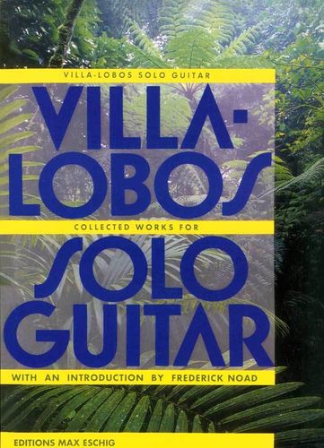 Solo Guitar - Villa-Lobos