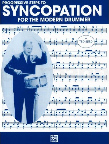 Progressive Steps to Syncopation for Modern Drummer – Ted Reed