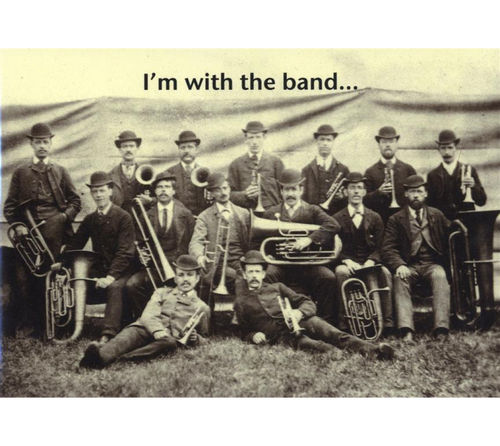 Greeting Card - I'm with the band...